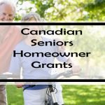 Canadian Seniors Homeowner Grants: Over 100 Grants, Rebates & Tax Credits!
