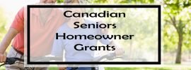 Canadian Seniors Homeowner Grants (2018)