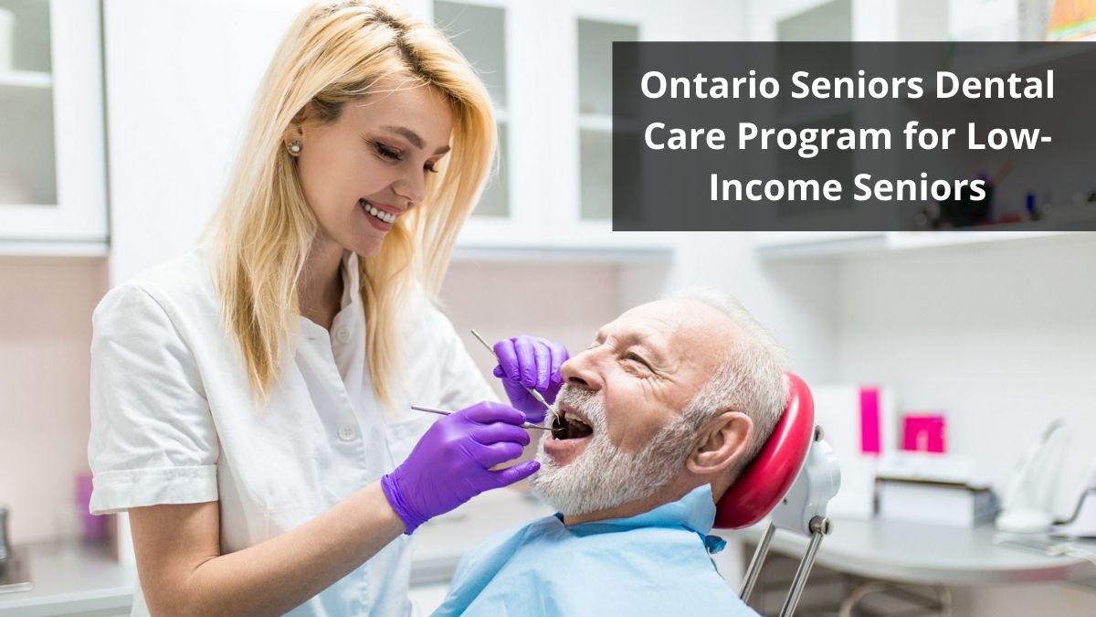 How Do Seniors Get Free Dental Care In Ontario