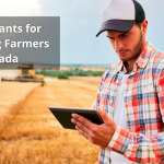 Best Farm Grants for Beginning Farmers Canada