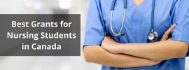 Best Grants for Nursing Students in Canada
